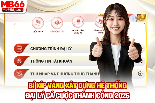 Bí kíp vàng xây dựng hệ thống đại lý cá cược thành công 2026
