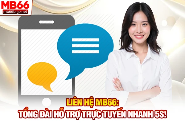Liên hệ MB66 theo quy trình chuẩn để được ưu tiên giải quyết