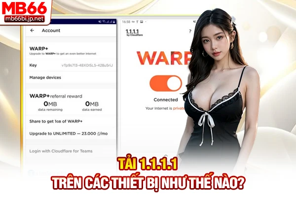 Tải 1.1.1.1 trên các thiết bị như thế nào?